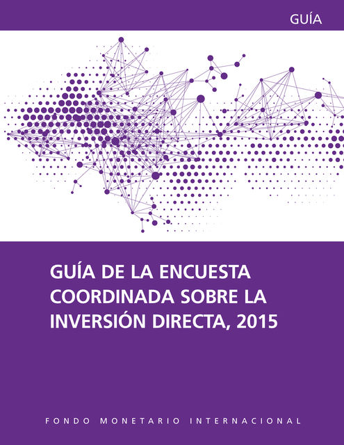 The Coordinated Direct Investment Survey Guide 2015, Rita Mesias