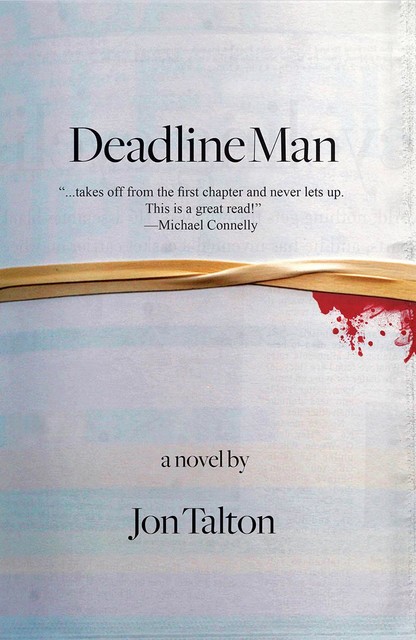 Deadline Man, Jon Talton