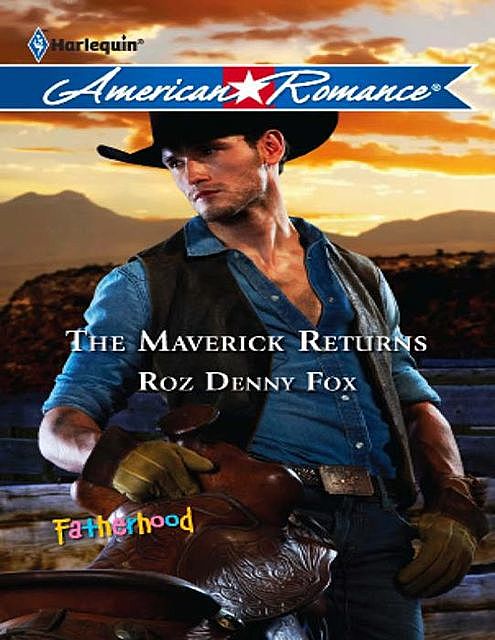 The Maverick Returns, Roz Denny Fox