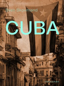 Cuba, Sven Skovmand