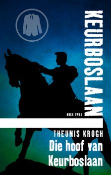 Die hoof van Keurboslaan #2, Theunis Krogh