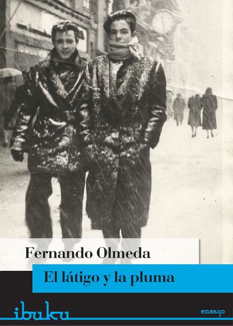 El látigo y la pluma, Olmeda Fernando