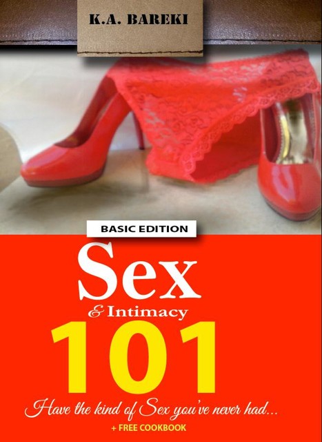 Sex & Intimacy 101, K.a. Bareki