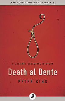 Death al Dente, Peter King