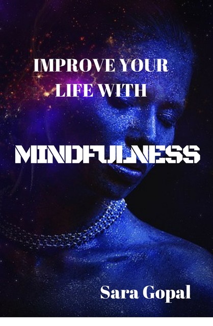 Mindfulness, Sara Gopal
