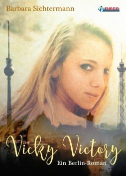 Vicky Victory, Barbara Sichtermann