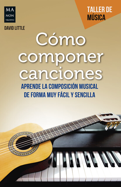 Cómo componer canciones, David Little