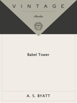 Babel Tower, A.S.Byatt