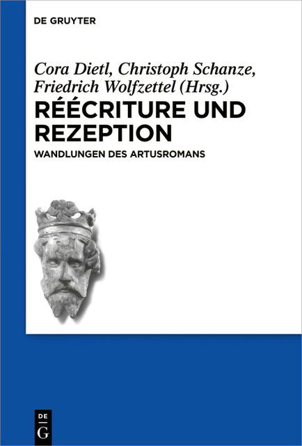 Réécriture und Rezeption, Christoph Schanze, Cora Dietl, Friedrich Wolfzettel