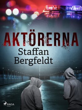 Aktörerna, Staffan Bergfeldt