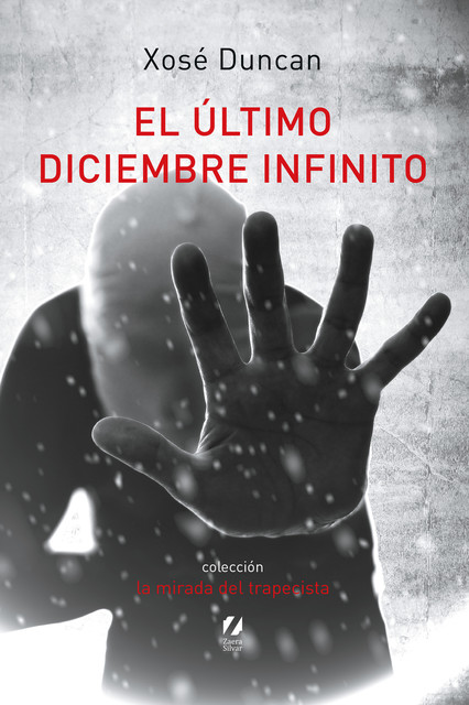 El último diciembre infinito, Xosé Duncan