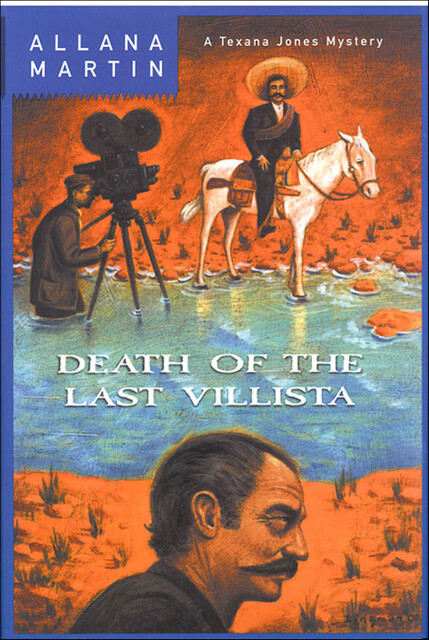 Death of the Last Villista, Allana Martin