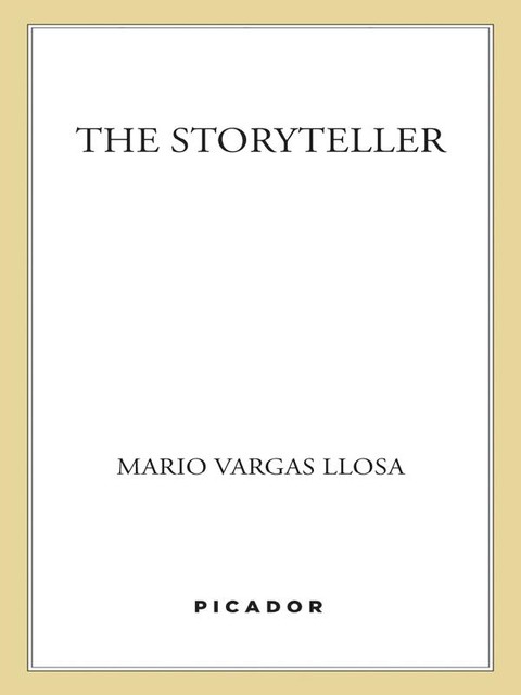 The Storyteller, Mario Vargas Llosa