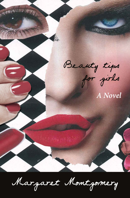 Beauty Tips For Girls, Margaret Montgomery