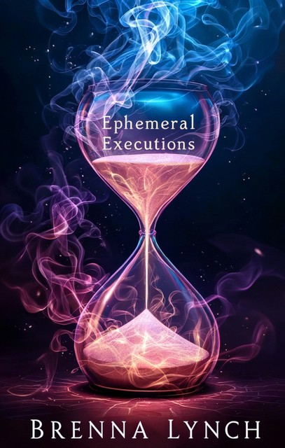 Ephemeral Executions, Brenna Lynch