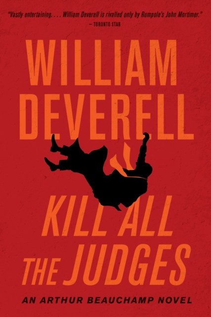 Kill All The Judges, William Deverell