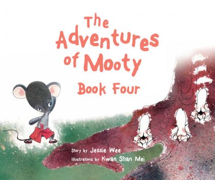 The Adventures of Mooty: Book 4. featuring: Mooty and the Spaceman, Mooty and the Space-mouse, Jessie Wee