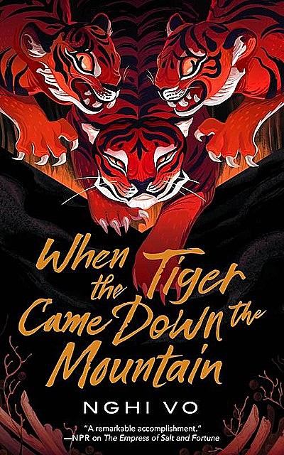 When the Tiger Came Down the Mountain, Nghi Vo
