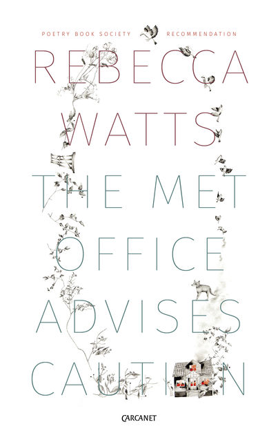 The Met Office Advises Caution, Rebecca Watts