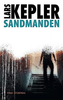 Sandmanden (Prøve), Lars Kepler