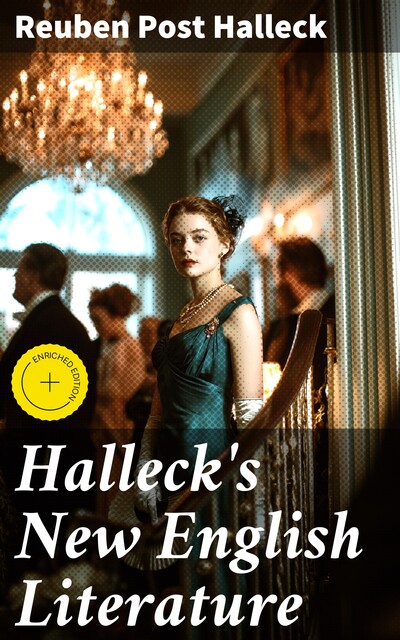 Halleck's New English Literature, Reuben Post Halleck