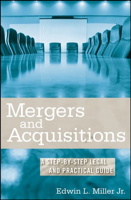 Mergers and Acquisitions, J.R., Edwin L.Miller