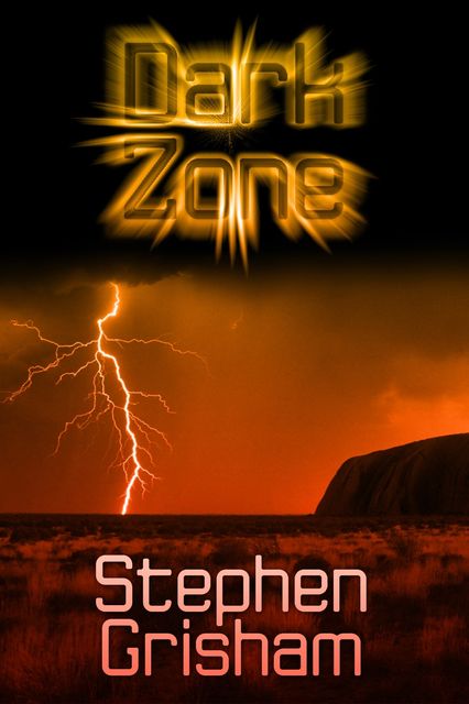 Dark Zone, Stephen Grisham