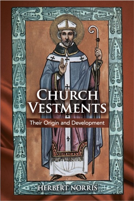 Church Vestments, Herbert Norris