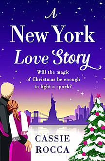 A New York Love Story, Cassie Rocca