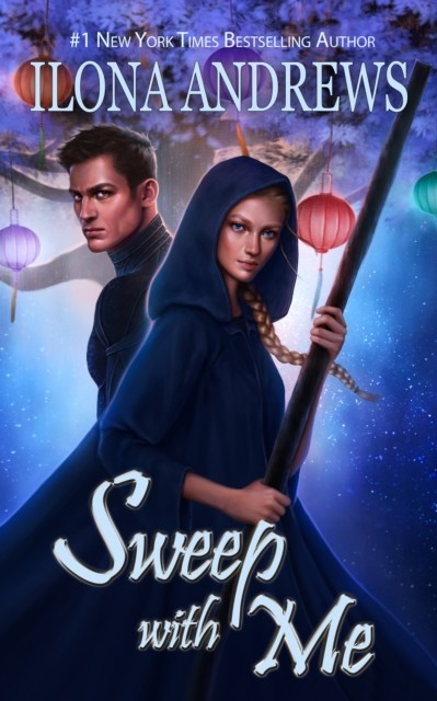 Sweep with Me (Innkeeper Chronicles Book 5), Ilona Andrews