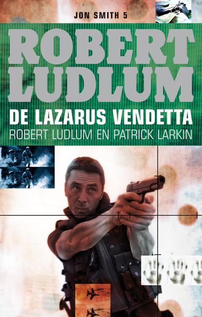 De lazarus vendetta, Robert Ludlum, Patrick Larkin