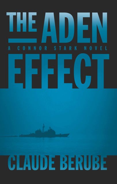 The Aden Effect, Claude Berube