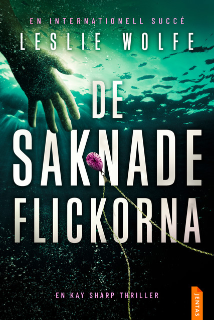 De saknade flickorna, Leslie Wolfe