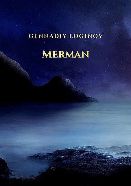 Merman, Gennadiy Loginov