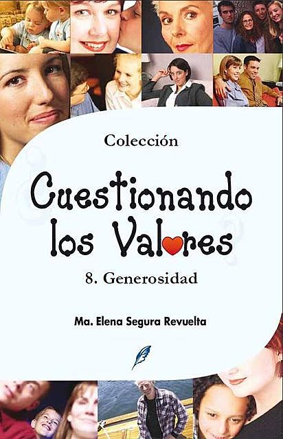 Generosidad, María Elena Segura Revuelta