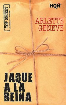 Jaque a la reina, Arlette Geneve