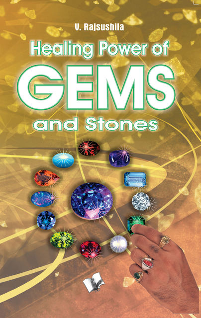 Healing power of Gems & stones, V.Rajsushila