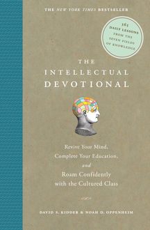 The Intellectual Devotional, David Kidder, Noah Oppenheim