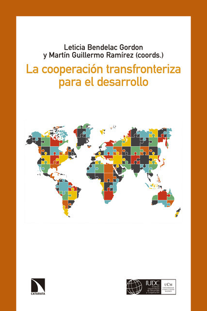 La cooperación transfronteriza para el desarrollo, Martín Ramírez, Leticia Bendelac Gordon