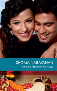 Take One Arranged Marriage, Shoma Narayanan