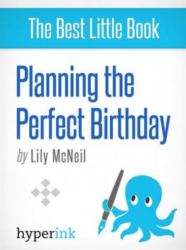 Planning the Perfect Birthday, Lily McNeil