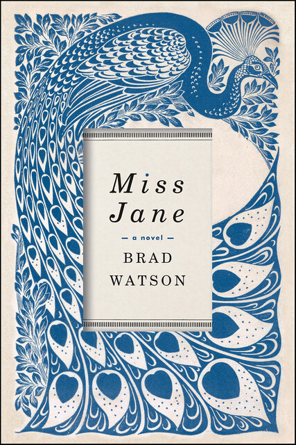 Miss Jane, Brad Watson