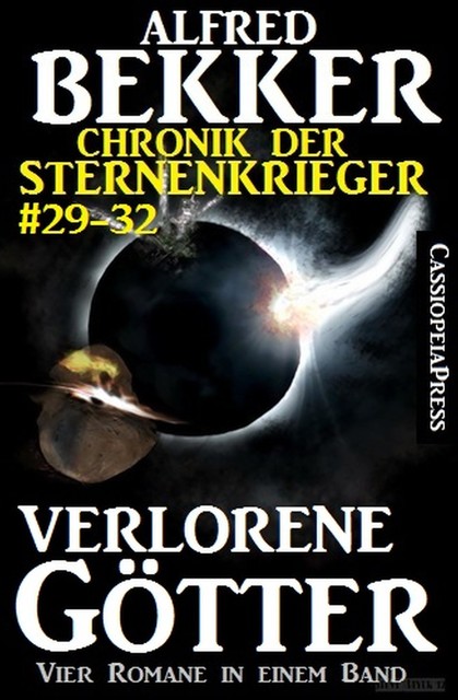 Verlorene Götter (Chronik der Sternenkrieger 29–32 – Sammelband Nr.8), Alfred Bekker