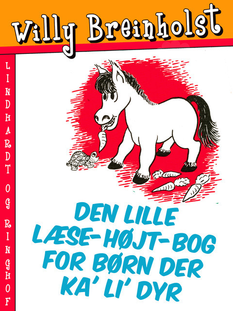 Den lille læse-højt-bog for børn der ka' li' dyr, Willy Breinholst