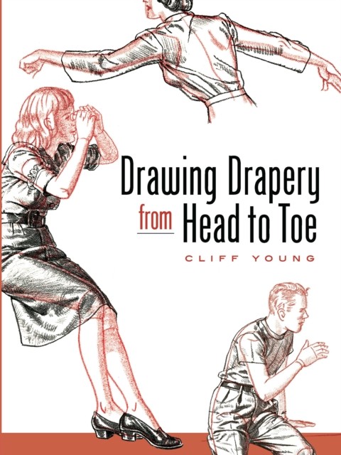 Drawing Drapery from Head to Toe, Cliff Young