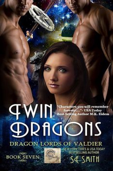 Twin Dragons: Dragon Lords of Valdier Book 7, S.E.Smith