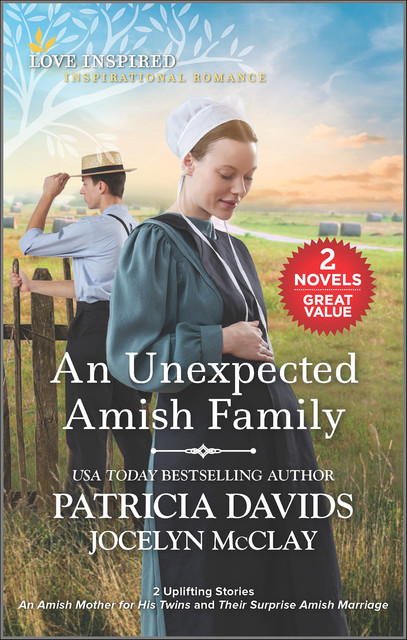 An Unexpected Amish Family, Patricia Davids, Jocelyn McClay