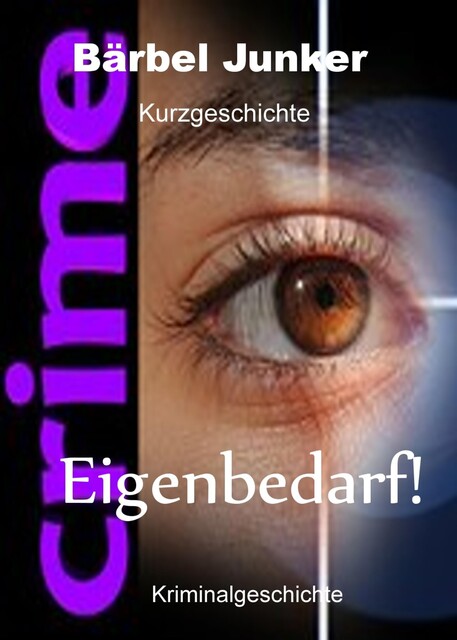 Eigenbedarf, Bärbel Junker