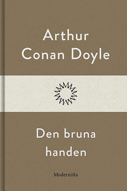 Den bruna handen, Arthur Conan Doyle