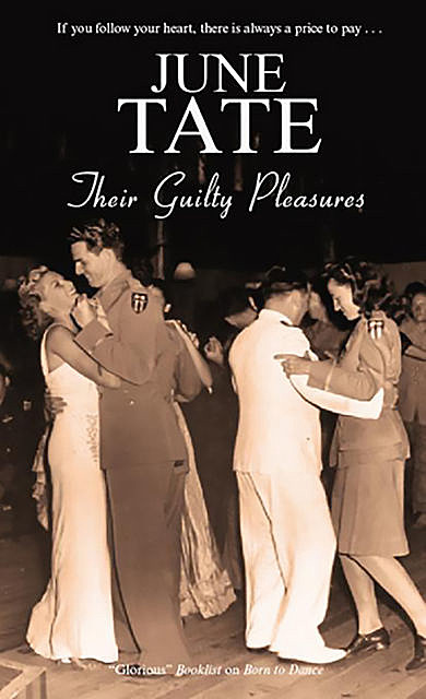 Their Guilty Pleasures, June Tate